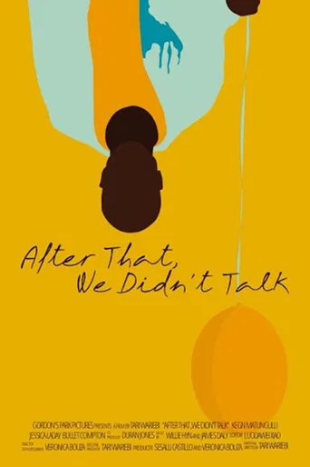 After That, We Didn't Talk poster