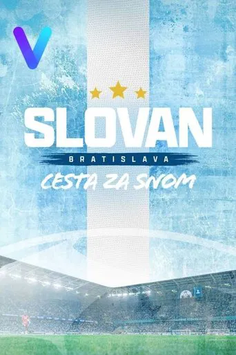 Slovan Bratislava: Cesta za snom poster