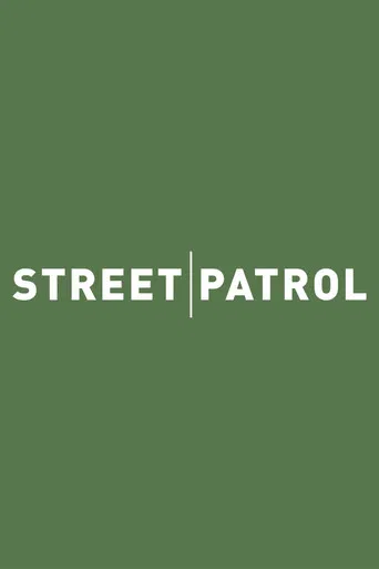 Street Patrol poster