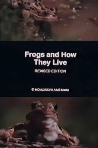 Frogs and How They Live poster