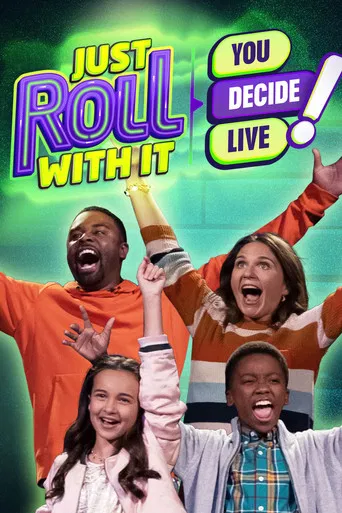 Just Roll With It: You Decide Live! poster