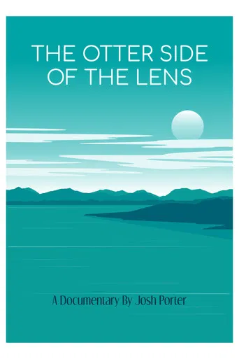 The Otter Side of the Lens poster