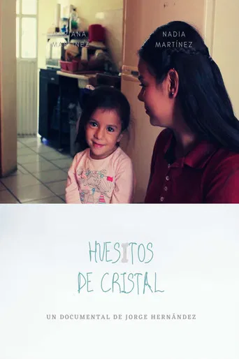 Huesitos De Cristal poster