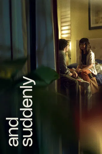 And Suddenly poster