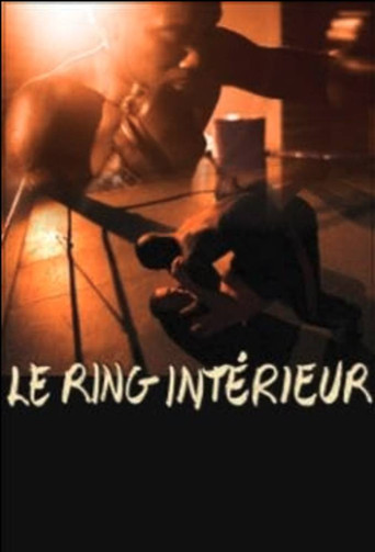 Le Ring intérieur poster
