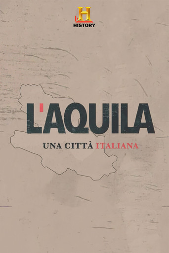 L'Aquila: una città italiana poster