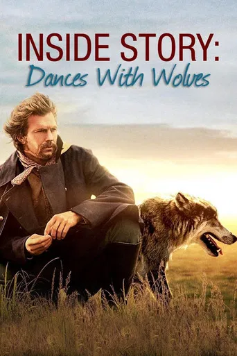 Inside Story: Dances With Wolves poster