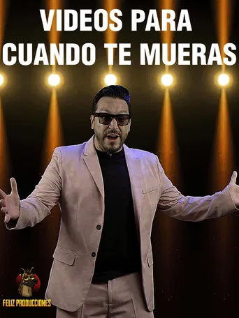 Videos para cuando te mueras poster