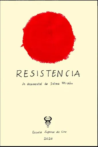 Resistencia un Documental de Salma Millán poster