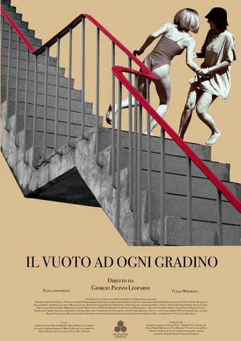 Il vuoto ad Ogni Gradino poster