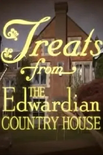 Treats from the Edwardian Country House poster