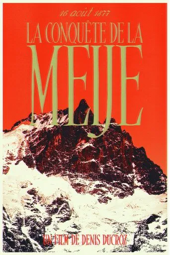 The Conquest Of La Meije poster