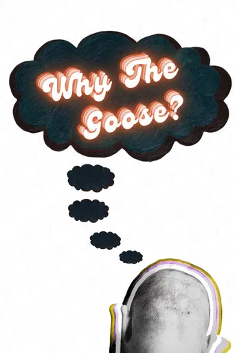 Why the Goose?: The Making of Auteur poster