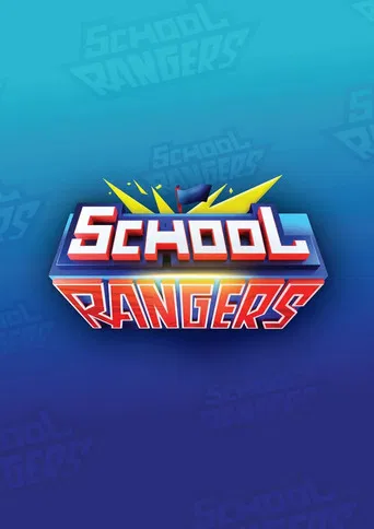 School Rangers 2024 poster