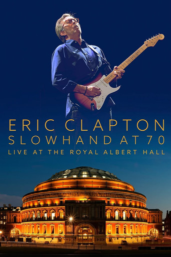 Eric Clapton: Slowhand at 70 - Live at The Royal Albert Hall poster