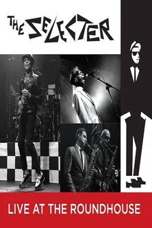 The Selecter: Live at the Roundhouse poster