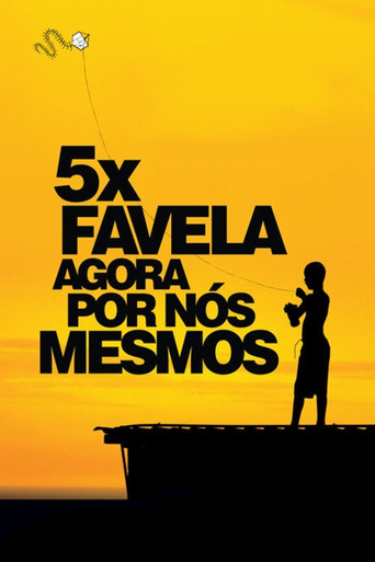 5x Favela, Now by Ourselves poster