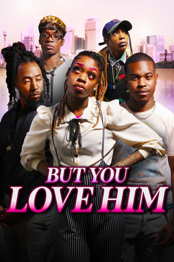 But You Love Him poster