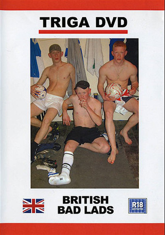 British Bad Lads poster