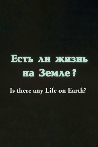 Is There any Life on Earth? poster