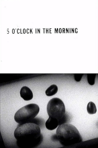 5 O'Clock in the Morning poster
