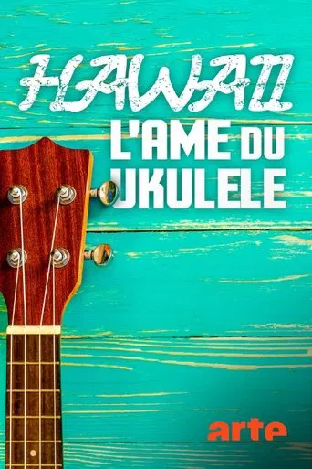 Hawaii, l'âme du ukulélé poster