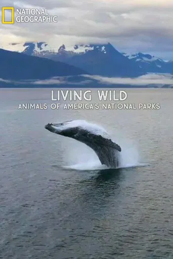 Living Wild: Animals of America’s National Parks poster