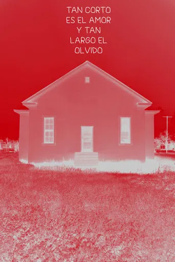 Love is so short and forgetting is so long poster