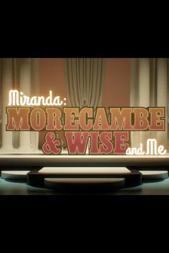 Miranda:  Morecambe & Wise and Me poster
