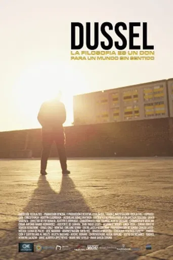 Dussel. La filosofía es un don para un mundo sin sentido poster