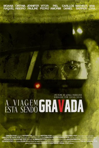 A Viagem Está Sendo Gravada poster