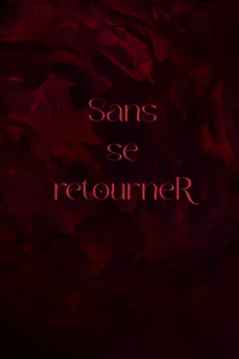 Sans se retourneR poster