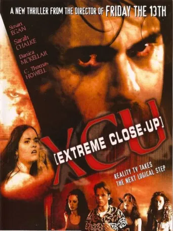 XCU: Extreme Close Up poster