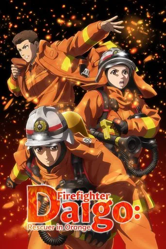 Firefighter Daigo: Rescuer in Orange poster