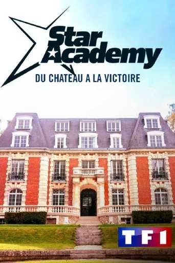 Star Academy - du château à la victoire poster