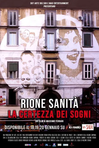 Rione Sanità - La certezza dei sogni poster