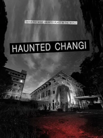 Haunted Changi poster