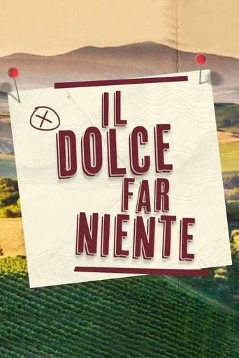 Il Dolce Far Niente poster