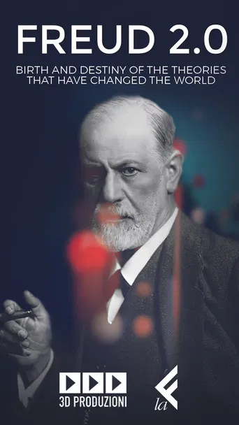 Freud 2.0 - Il destino di un pensiero che ha cambiato il mondo poster