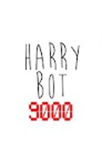 Harry Bot 9000 poster