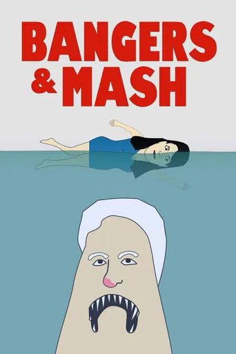 Bangers & Mash poster