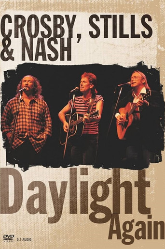 Crosby, Stills & Nash - Daylight Again poster