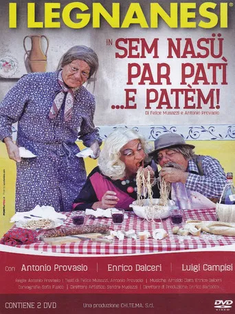 In sem nasü per patì... e patèm! poster