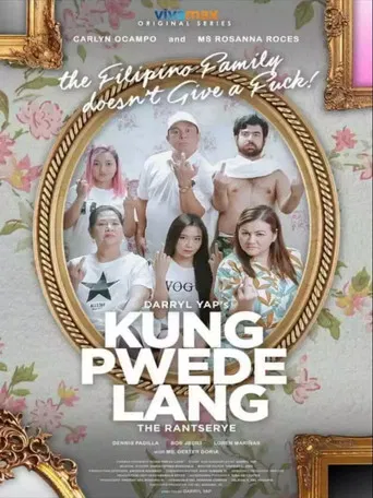 Kung Pwede Lang poster