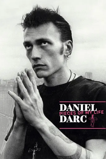 Daniel Darc, Pieces of My Life poster