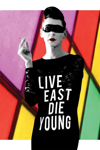 Live East Die Young poster