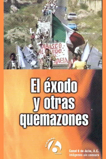 El éxodo y otras quemazones poster