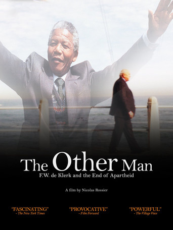 The Other Man: F.W. de Klerk and the End of Apartheid poster
