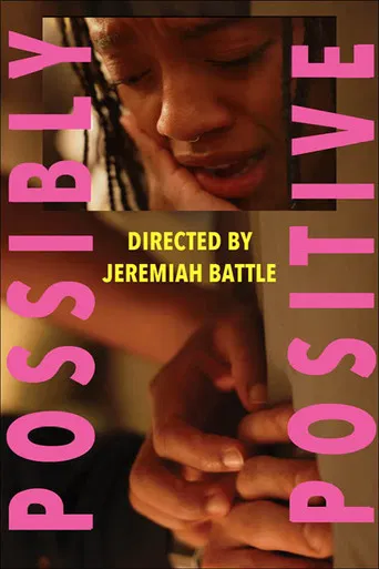 Possibly Positive poster