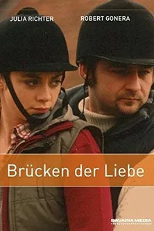 Brücken der Liebe poster